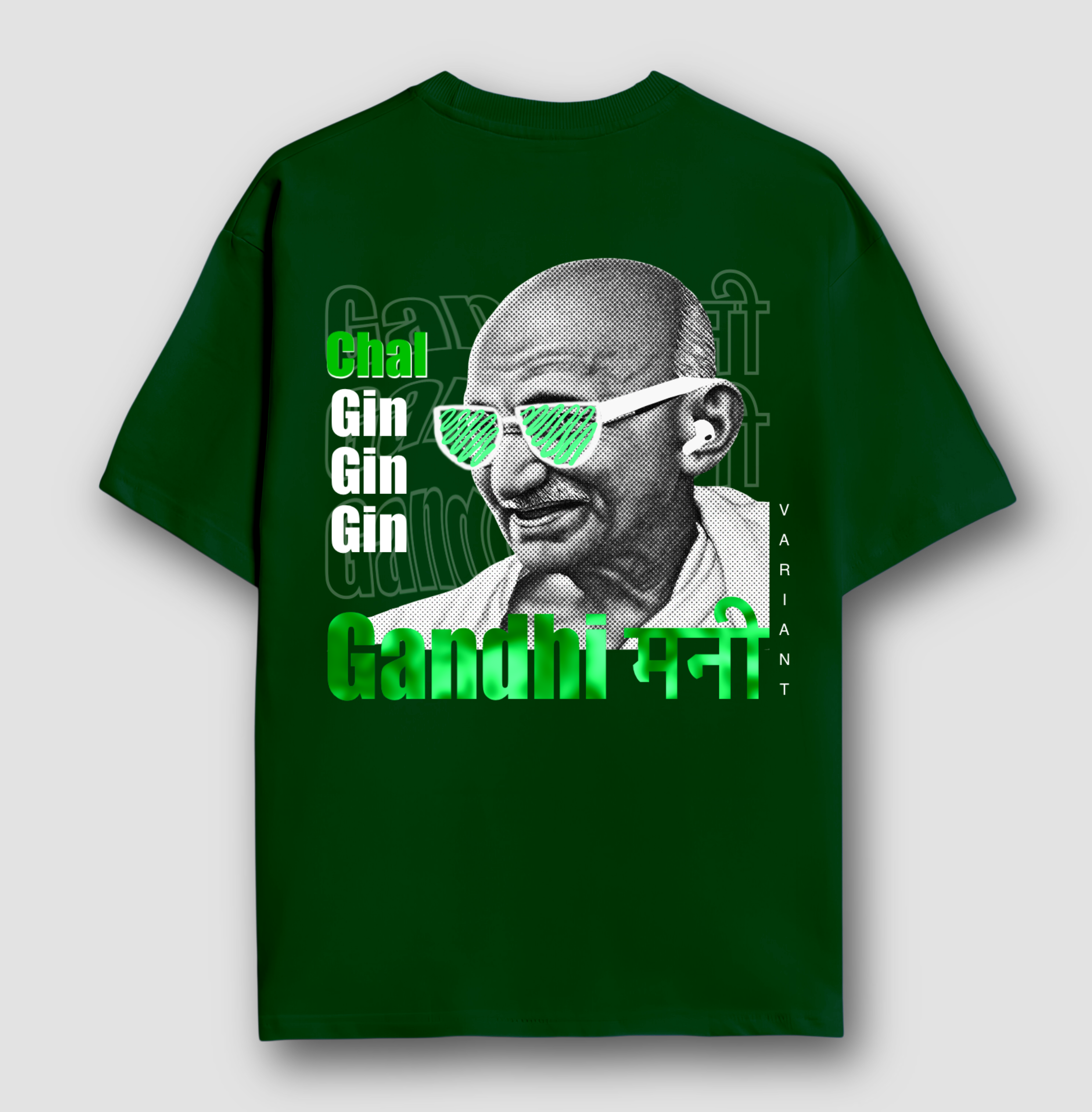 Chal Gin Gin Gin - Oversized T-shirt
