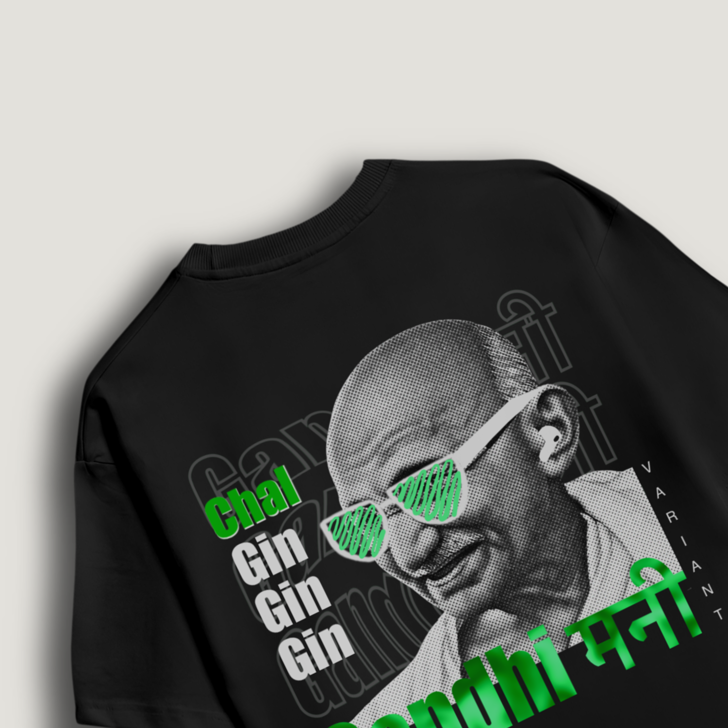 Chal Gin Gin Gin - Oversized T-shirt